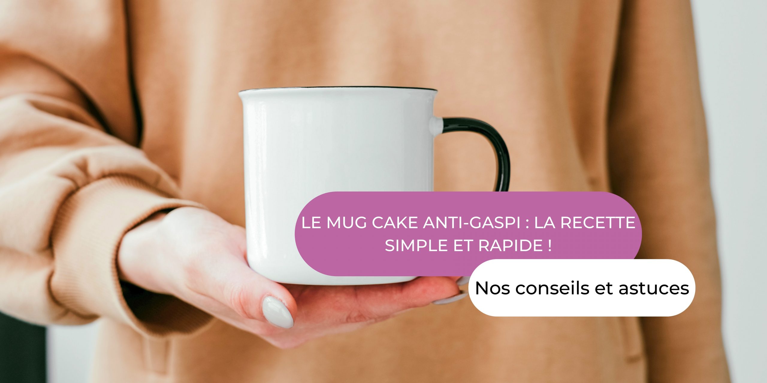 You are currently viewing recette de mug cake anti-gaspi : la recette simple et rapide !